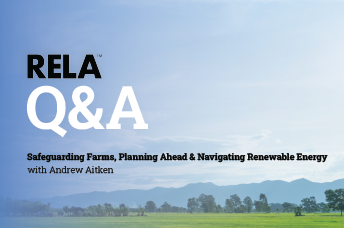 Rela RELA Q&A: Safeguarding Farms, Planning Ahead & Navigating Renewables